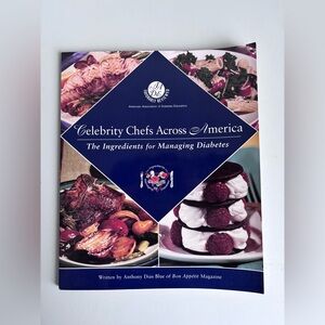 Celebrity Chefs Across America The Ingredients for Managing Diabetes Blue Book
